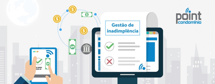 Gestão de inadimplência | Chega de fazer a gestão de inadimplência sozinho! Gestão de inadimplência | Chega de fazer a gestão de inadimplência sozinho!